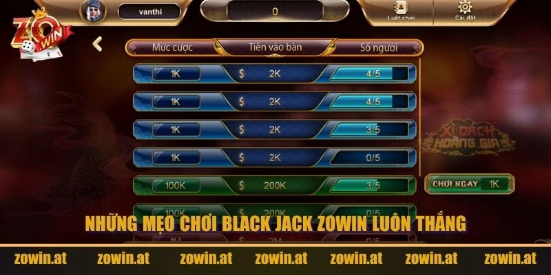 Những mẹo chơi Black Jack Zowin luôn thắng